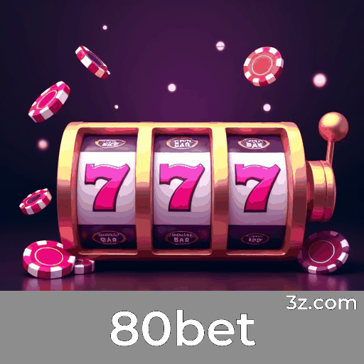 80bet: Seu Cassino Online e Plataforma de Apostas Confiável